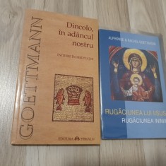 Alphonse Goettmann Dincolo in adancul nostru si Rugaciunea lui Iisus foto