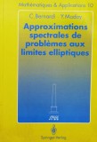 Approximations Spectrales De Problemes Aux Limites Elliptique - C. Bernardi , X24