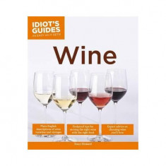 Idiot's Guides: Wine - Hardcover - Stacy Slinkard - DK Publishing (Dorling Kindersley)