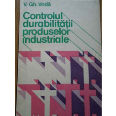 Controlul Durabilitatii Produselor Industriale - V.gh. Voda ,291902