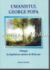 Umanistul George Popa - Omagiu 90 Ani, Editura Panfilius Iasi, Biografie, 566 Pagini, ISBN 9789731949796