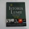 ISTORIA LUMII - NATIONAL GEOGRAPHIC - VOLUMUL IV - CONFLICTE GLOBALE 1900-2000 - PATRICIA S. DANIELS