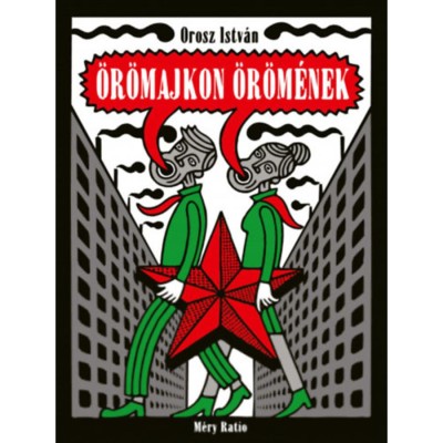 &amp;Ouml;r&amp;ouml;majkon &amp;ouml;r&amp;ouml;m&amp;eacute;nek - Orosz Istv&amp;aacute;n foto