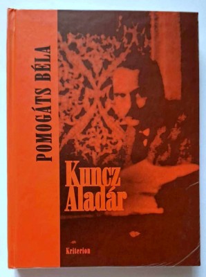 Kuncz Aladar - Pomogats Bela *Kriterion Kozelkepek *Erdelyi klasszikusaink es... foto