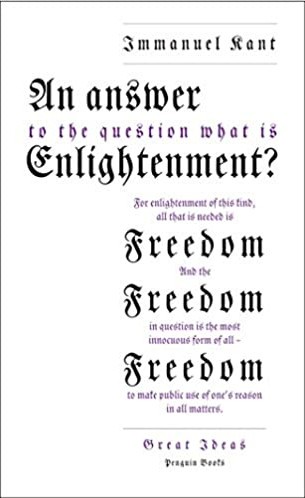 An answer to the question: what is enlightenment? / Immanuel Kant