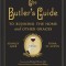 The Butler&#039;s Guide to Running the Home and Other Graces