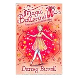 Carte Rosa And The Golden Bird de Darcey Bussell, Serie Magic Ballerina, Volumul 2, Carti pentru copii