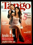 Revista TANGO nr 10, martie 2006 * pictorial Amalia si Ilie Nastase, nud Mihai Mitoseru, interviu Ion Cristoiu, Corina Cretu, Lucretia Borgia
