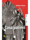 Cumpara ieftin Casa patimii/N&eacute;lida Pi&ntilde;on