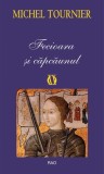 Fecioara si căpcăunul - Paperback brosat - Michel Tournier - RAO