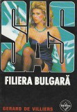 GERARD DE VILLIERS - FILIERA BULGARA ( SAS )