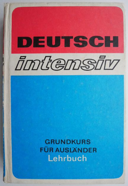 Deutsch intensiv Grundkurs fur Auslander Lehrbuch