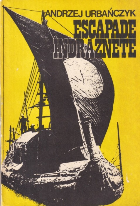 Andrzej Urbanczyk - Escapade indraznete