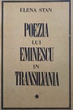 POEZIA LUI EMINESCU IN TRANSILVANIA-ELENA STAN