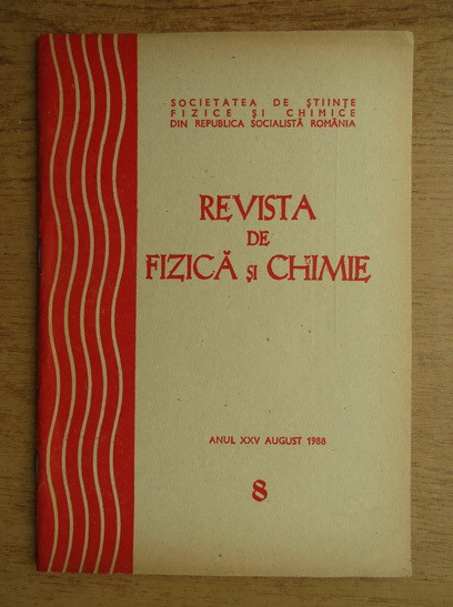 Revista de fizica si chimie, nr. 8 / 1988