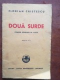 Doua surde comedie populara in 2 acte (ed.6)- Florian Cristescu