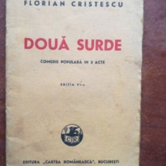 Doua surde comedie populara in 2 acte (ed.6)- Florian Cristescu