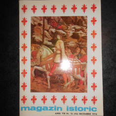 REVISTA MAGAZIN ISTORIC (Decembrie, 1974)