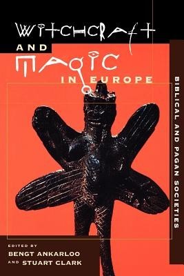 Witchcraft and Magic in Europe, Volume 1: Biblical and Pagan Societies foto