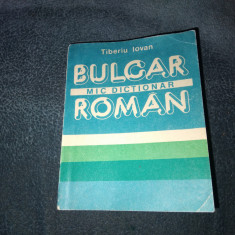 TIBERIU IOVAN - MIC DICTIONAR BULGAR ROMAN