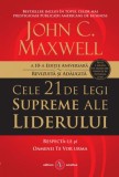 Cele 21 de legi supreme ale liderului - John C. Maxwell - Carte dezvoltare personala