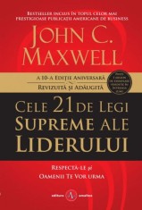 Cele 21 de legi supreme ale liderului &ndash; John C. Maxwell