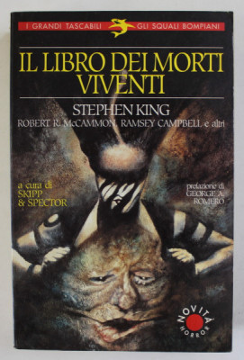 IL LIBRO DEI MORTI VIVENTI di STEPHEN KING , ROBERT R. McCAMMON , RAMSEY CAMPBELL , E ALTRI , 1995, EDITIE IN LIMBA ITALIANA foto