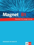 Magnet B1. Arbeitsbuch mit Audio-CD Klett Sprachen Carte cursuri limbi straine