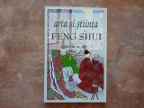 ARTA SI STIINTA . FENG SHUI de HENRY B. LIN , 2002