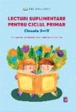 Lecturi suplimentare pentru ciclul primar: clasele 0-IV
