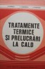 N. Popescu - Tratamente termice si prelucrari la cald (Editia: 1983)