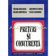 Preturi Si Concurenta - Tatiana Mosteanu, Constantin Floricel