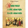 Magyar viselet a XVIII. sz&aacute;zad v&eacute;g&eacute;n &eacute;s a XIX. sz&aacute;zad elej&eacute;n - Nagy R&oacute;zsa