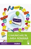 Comunicare in limba romana - Clasa 2 - Caietul elevului - Mirela Mihaescu, Stefan Pacearca, Anita Dulman, Crenguta Alexe, Otilia Brebenel