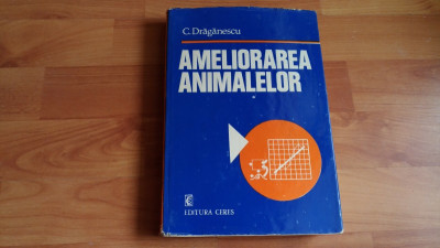 AMELIORAREA ANIMALELOR - C. DRAGANESCU foto