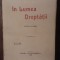 IN LUMEA DREPTATII- IOAN AL. BRATESCU-VOINESTI