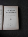 POUR APPRENDRE LART DE LA GUERRE - GENERAL CAMON (CARTE IN LIMBA FRANCEZA)
