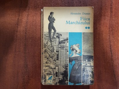 Fiica marchizului vol.2 de Alexandre Dumas foto