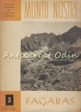 Cumpara ieftin Făgăraș - Colecția Munții Noștri (Harta Inclusă): Ghid Turistic București, 24 Pagini, Limba Rom&acirc;nă