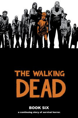 The Walking Dead, Book Six foto