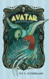 Avatar. Deci așa se sf&acirc;rșește totul (Vol. 1) - Hardcover - Tui T. Sutherland - RAO