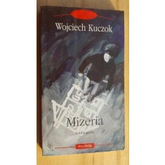 Mizeria- Wojciech Kuczok