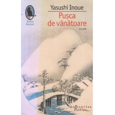 Yasushi Inoue - Pusca de vanatoare - nuvela - 137171