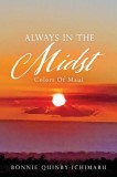 Always In The Midst: Colors Of Maui