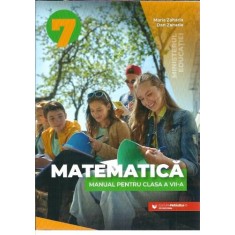 Matematica - Manual clasa a VII-a - Dan Zaharia, Maria Zaharia