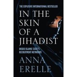The Skin of a Jihadist - Anna Erelle, 2015