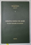 SFANTUL VASILE CEL MARE , SCRIERI MORALE SI ASCETICE , PARINTI SI SCRIITORI BISERICESTI