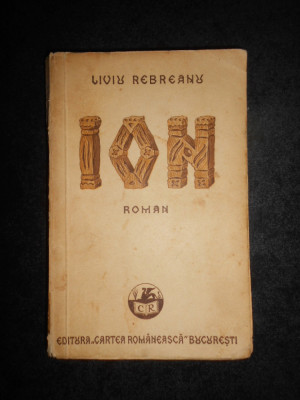 Liviu Rebreanu - Ion volumul 2 (1939) foto