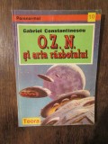 O.Z.N. și arta războiului - Gabriel Constantinescu