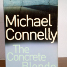 Michael Connelly – The Concrete Blonde (in limba engleza)